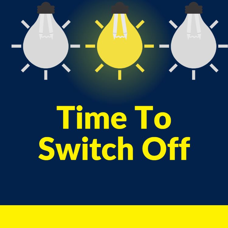 Time to Switch Off poster Time to Switch Off poster